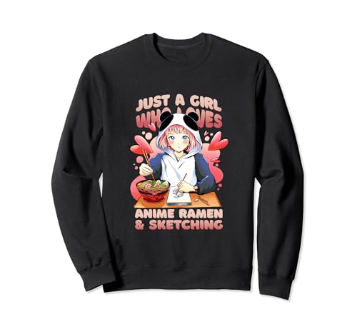 Just a Girl Who Loves Anime Ramen et artiste de croquis Sweatshirt