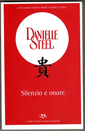 Silenzio e onore - romanzo rosa narrativa La biblioteca di Donna Moderna 12