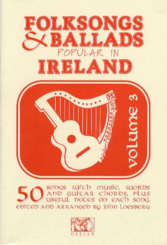 Folksongs & Ballad Ireland Vol 3 (Folksongs & Ballads Popular in Ireland)