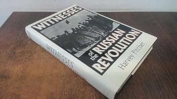Hardcover Witnesses of the Russian Revolution Book