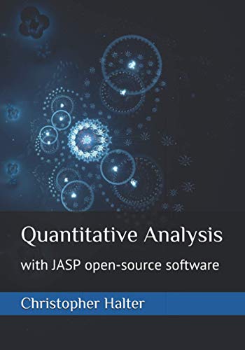 Quantitative Analysis: with JASP open-source software cover