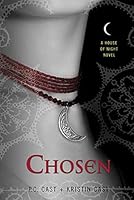 Chosen: A House of Night Novel