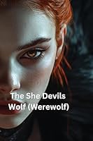 The She Devils Wolf (Werewolf) B0DSCK5FL7 Book Cover