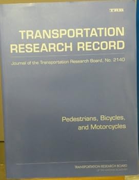 Paperback Pedestrians, Bicycles, and Motorcycles (Transportation Research Record) Book