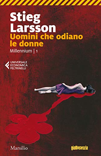 Uomini che odiano le donne (Millennium Vol. 1)