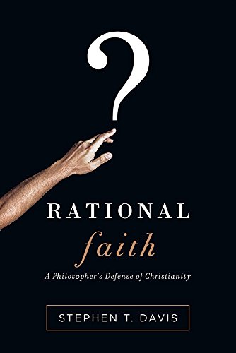 Rational Faith: A Philosopher's Defense of Christianity (Veritas Books)
