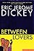 Between Lovers