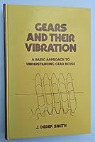 Gears and Their Vibration, A Basic Approach to Understanding Gear Noise 0333350456 Book Cover