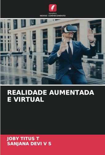 REALIDADE AUMENTADA E VIRTUAL
