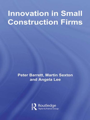 Innovation in Small Construction Firms (Spon Research)      1st Edition, Kindle Edition