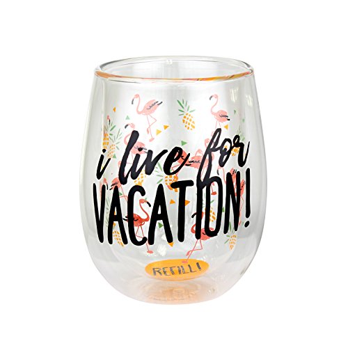 Top shelf"i live for vacation!" double wall s…