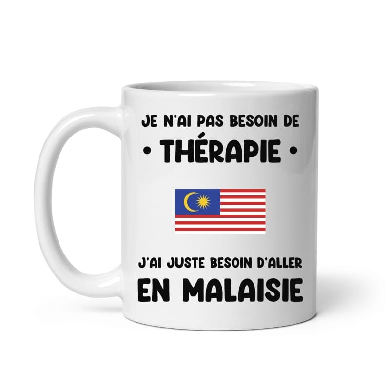 MugSmile Mug Malaisie thérapie drôle départ voyage vacances Tasse Malaisie