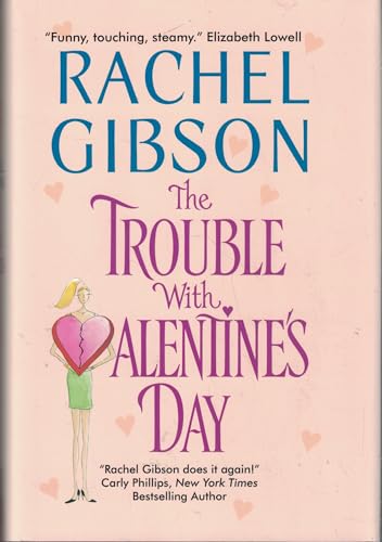 The Trouble with Valentine's Day 0739448692 Book Cover