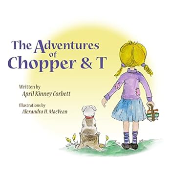 Paperback The Adventures of Chopper & T Book