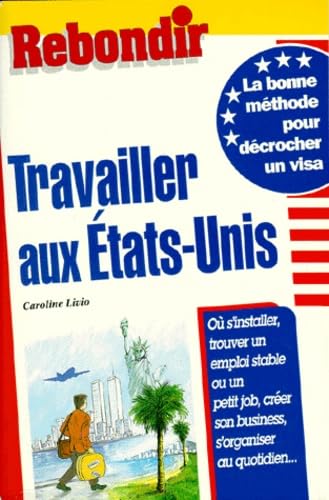 Travailler aux États-Unis