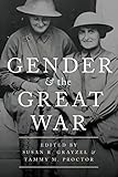  Gender and the Great War