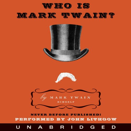 Cover art for Who Is Mark Twain?