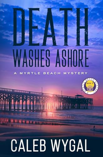 Death Washes Ashore: A Myrtle Beach Mystery - Book 2