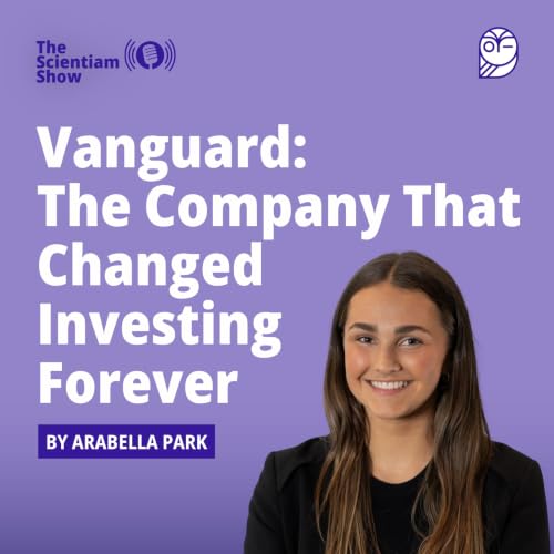 Vanguard: The company that changed investing forever.