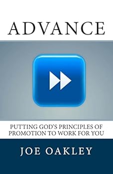 Paperback Advance: Putting God's Principles of Promotion to Work for You Book
