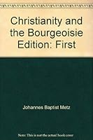 Christianity and the Bourgeoisie 0816404313 Book Cover