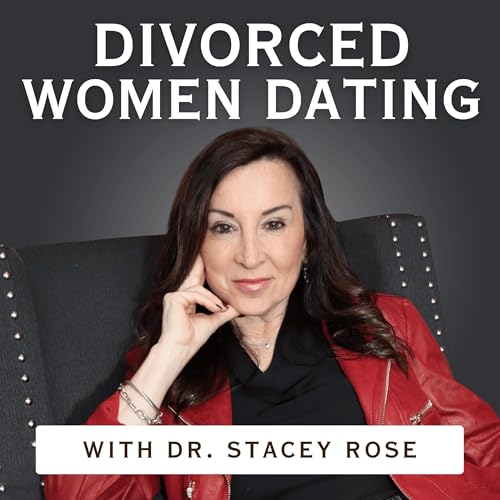 Divorced Women Dating: Date with Confidence and Find Love Again cover art