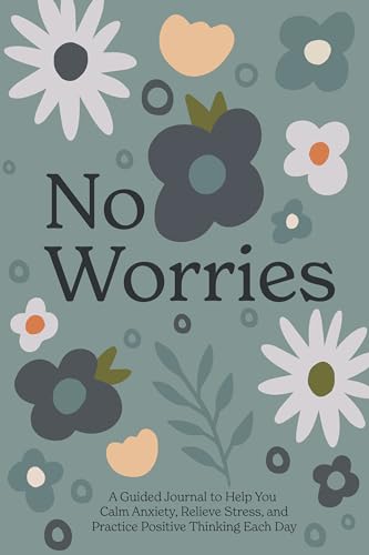 No Worries Guided Journal