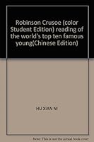 Robinson Crusoe (color Student Edition) reading of the world's top ten famous young 7807233311 Book Cover
