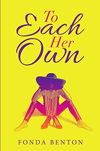 To Each Her Own