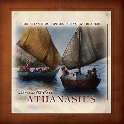 Athanasius by Simonetta Carr episode artwork