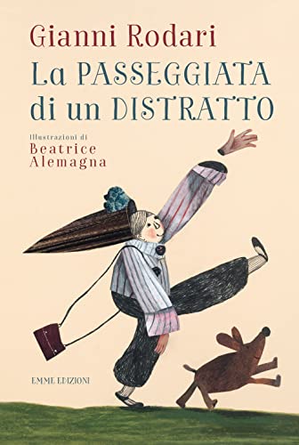 La Passeggiata Di Un Distratto. Ediz. A Colori