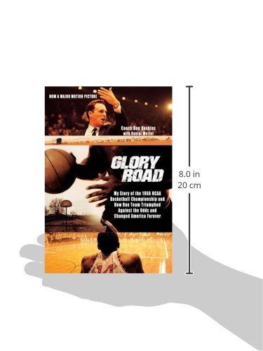 Glory Road: My Story of the 1966 NCAA Basketball Championship and How One Team Triumphed Against the