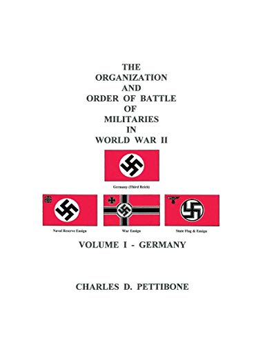 The Organization and Order of Battle of Militaries In World War Ii: Volume I - Germany