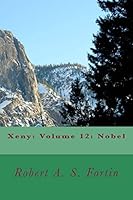 Xeny: Volume 12: Nobel 1514355744 Book Cover