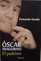 Óscar Magurno, El padrino 9974683467 Book Cover