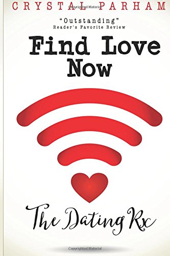 The Dating Rx: Get over him and find your true soulmate