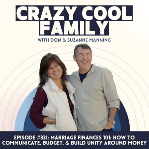 #331: Marriage Finances 101: How to Communicate, Budget, and Build Unity Around Money
