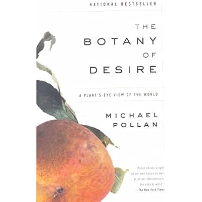 [(Botany of Desire, the)] [By (author) Michael Pollan] published on