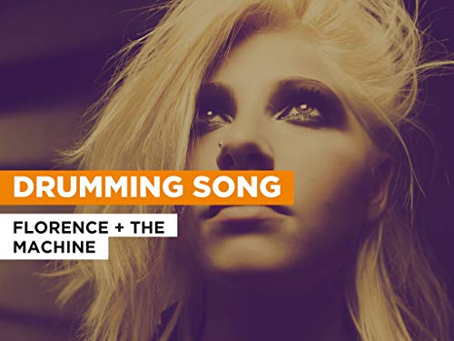 Drumming Song nello stile di Florence + the Machine