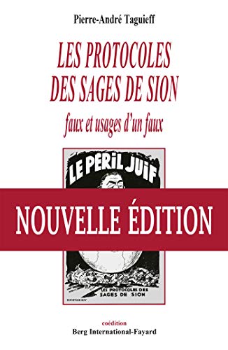 Les Protocoles des Sages de Sion: Faux et usages d'un faux Francais PDF
