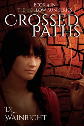 Crossed Paths: Book 4 of The Hollow Sun Series