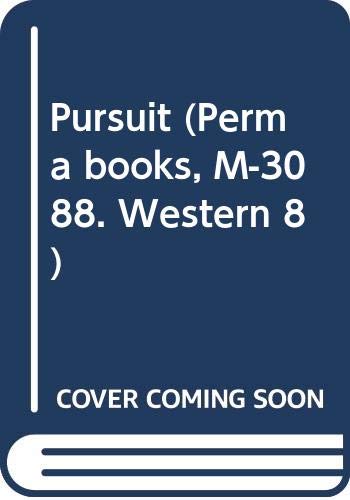 Pursuit (Perma books, M-3088. Western 8) B0006AV4FY Book Cover