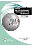 residencias tercera edad comunidad de madrid  Manual Atención geriátrica en las residencias de la tercera edad. Formación para el empleo