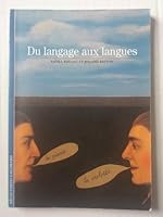 Du langage aux langues 2070532682 Book Cover
