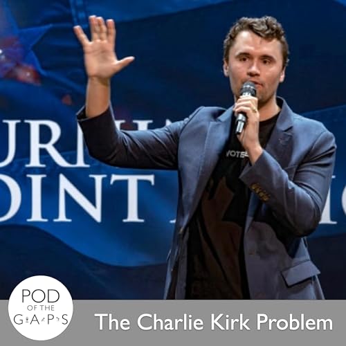 『Episode 98 - The Charlie Kirk Problem』のカバーアート