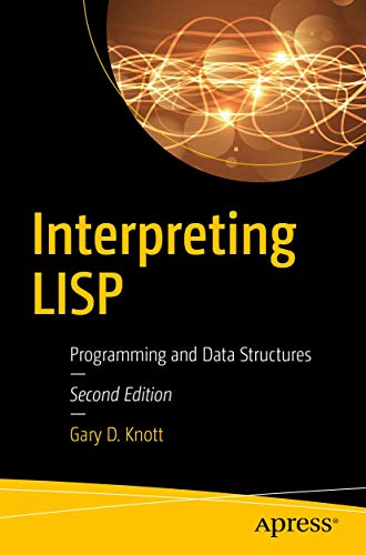 Interpreting LISP: Programming and Data Structures view 2