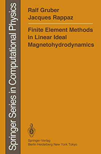 Finite Element Methods in Linear Ideal Magnetohydrodynamics (Scientific Computation)