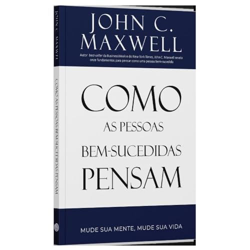 COMO AS PESSOAS BEM-SUCEDIDAS PENSAM