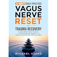 Vagus Nerve Reset For Trauma Recovery