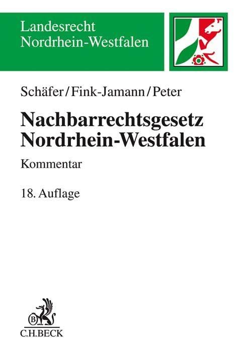 Nachbarrechtsgesetz Nordrhein-Westfalen: Kommentar (Landesrecht Nordrhein-Westfalen)